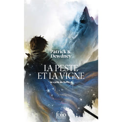 Le cycle de Syffe Tome 2 : La peste et la vigne