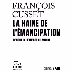 ISBN La Haine de l’émancipation, Français, 64 pages