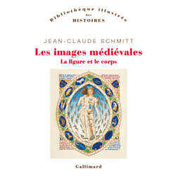 Les images médiévales : La figure et le corps