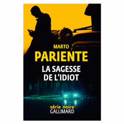 ISBN La sagesse de l'idiot, Français, 336 pages