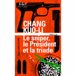 ISBN Le sniper, le président et la triade, Français, 448 pages