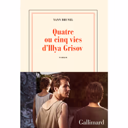ISBN Quatre ou cinq vies d'Illya Grisov, Français, 368 pages