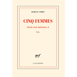 Sur la scène intérieure Tome 2 : Cinq femmes - faits