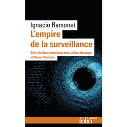 L'Empire de la surveillance : Deux entretiens avec Julian Assange et Noam Chomsky