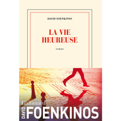 La vie heureuse