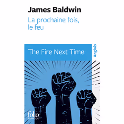 ISBN La prochaine fois, le feu / The Fire Next Time, Français, 256 pages