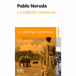 ISBN La solitude lumineuse / La soledad luminosa, Français, 144 pages