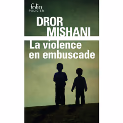 ISBN La violence en embuscade, Français, 416 pages