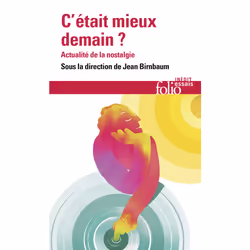 ISBN C’était mieux demain ?, Français, 240 pages