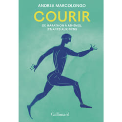Courir : De Marathon à Athènes, les ailes aux pieds