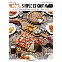 ISBN Végétal simple et gourmand, Français, 144 pages