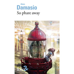 So phare away et autres nouvelles