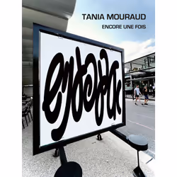 ISBN Tania Mouraud, encore une fois, Français, 96 pages