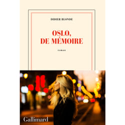 Oslo, de mémoire