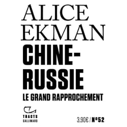 Chine-Russie : Le grand rapprochement