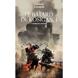 Le Bâtard de Kosigan Tome 1 : L'ombre du pouvoir