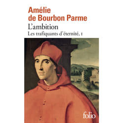 Les trafiquants d'éternité Tome 1 : L'ambition