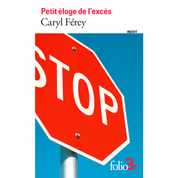 ISBN Petit éloge de l'excès, Français, 144 pages
