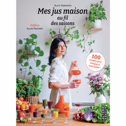 ISBN Mes jus maison au fil des saisons, Français, 240 pages