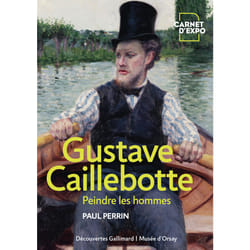 Peinture - Gustave Caillebotte - Peindre les hommes