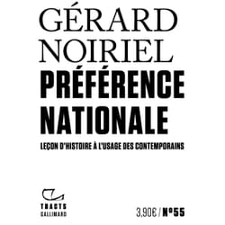 Préférence nationale : Leçon d'histoire à l'usage des contemporains