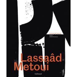 Lassaâd Metoui : Ivresse de l'encre
