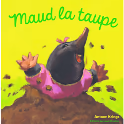 ISBN Maud la taupe, Français, 28 pages