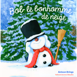 ISBN Bob le bonhomme de neige, Français, 32 pages