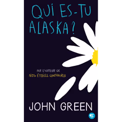 Éditions Gallimard QUI ES-TU ALASKA?, Français, Livre broché