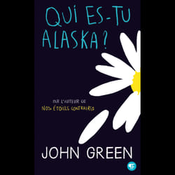Éditions Gallimard QUI ES-TU ALASKA? livre Français Livre broché