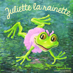 ISBN Juliette la rainette, Français, 28 pages