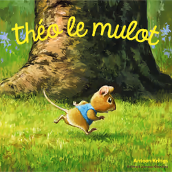 ISBN Théo le mulot, Français, 32 pages