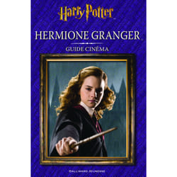 Harry Potter : guide cinéma Tome 2 - Hermione Granger