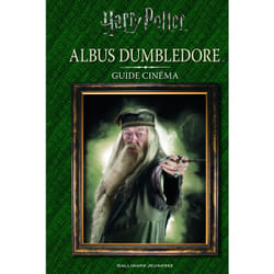 Harry Potter : guide cinéma Tome 4 - Albus Dumbledore