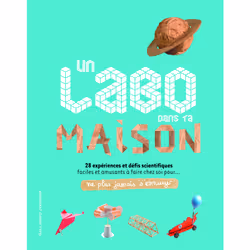 ISBN Un labo dans ta maison, Français, 160 pages
