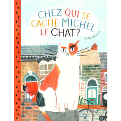 Chez qui se cache Michel le chat ?