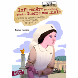 ISBN Infirmière pendant la Première Guerre mondiale, Français, 144 pages