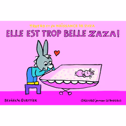 ISBN Elle est trop belle Zaza !, Français, 12 pages