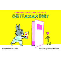 Chut ! Zaza dort