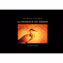 ISBN La patience du héron, Français, 44 pages