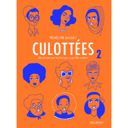 Culottées - des femmes qui ne font que ce qu'elles veulent Tome 2