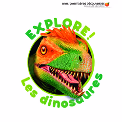 ISBN Explore ! Les dinosaures, Français, 16 pages