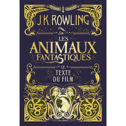 Les animaux fantastiques - le texte du film
