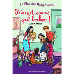 Le Club des Baby-Sitters : frères et soeurs, quel bonheur - Tome 7, Tome 36 et Tome 52