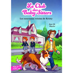 Le Club des Baby-Sitters Tome 11 : les nouveaux voisins de Kristy