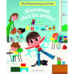 Mes 100 premiers jours d'école - bienvenue chez les petits !