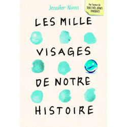 Les mille visages de notre histoire