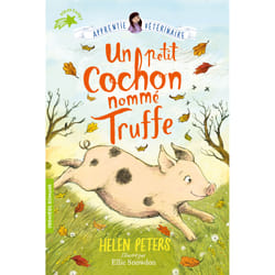 Jasmine, l'apprentie vétérinaire Tome 1 : un petit cochon nommé Truffe