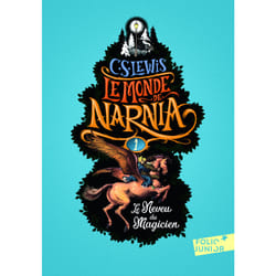 Le monde de Narnia Tome 1 : le neveu du magicien