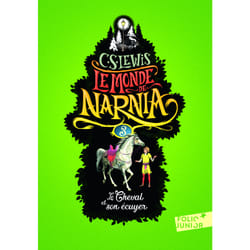 Le monde de Narnia Tome 3 : le cheval et son écuyer